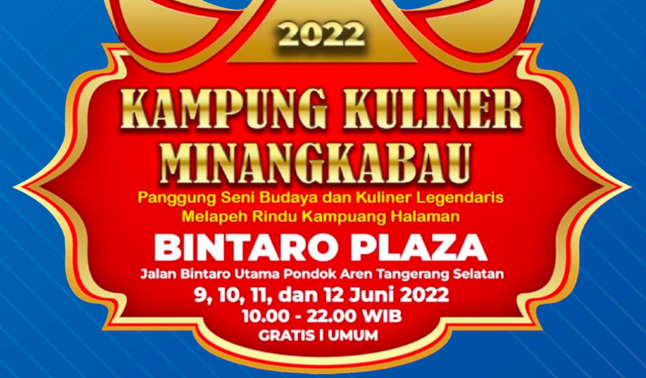 Gambar News @ Keseruan Kampung Kuliner Minangkabau 2022 di Plaza Bintaro Jaya